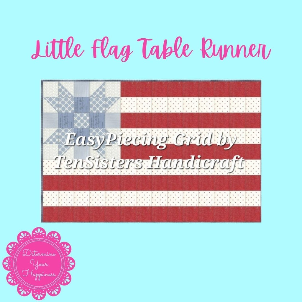 FREE Little Flag 1-panel Pattern with purchase EasyPiecing Grid from Ten Sisters Handicraft. Printed foundation Grid Quilting, Sewing Grid.