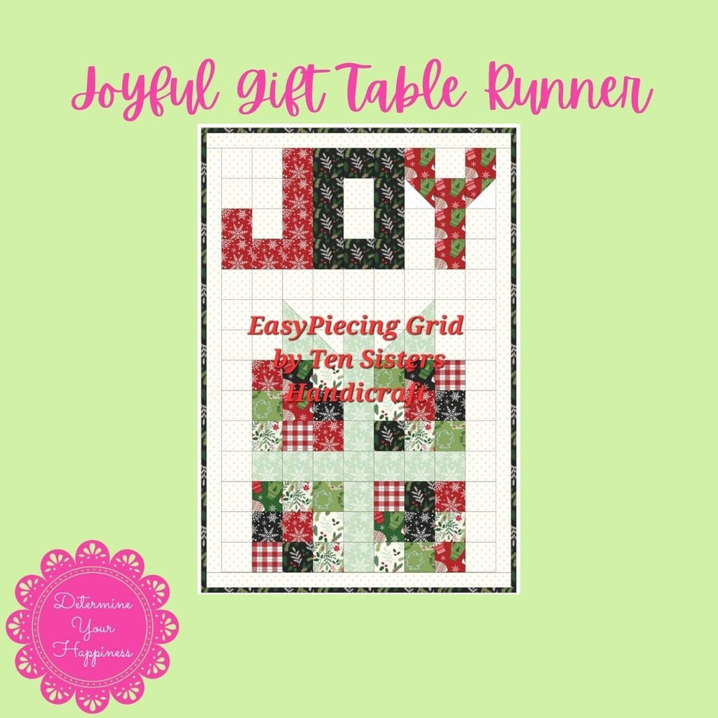 FREE Joyful Gift 1-panel Pattern with purchase EasyPiecing Grid from Ten Sisters Handicraft. Printed foundation, Grid Quilting, Sewing Grid