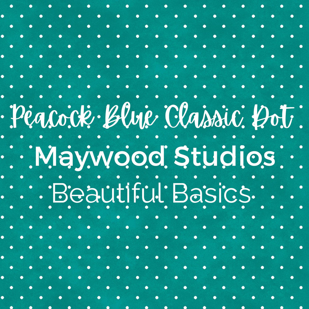 PEACOCK BLUE Classic Dot/Maywood Studios/Beautiful Basics - Quilting Fabric by the Yard