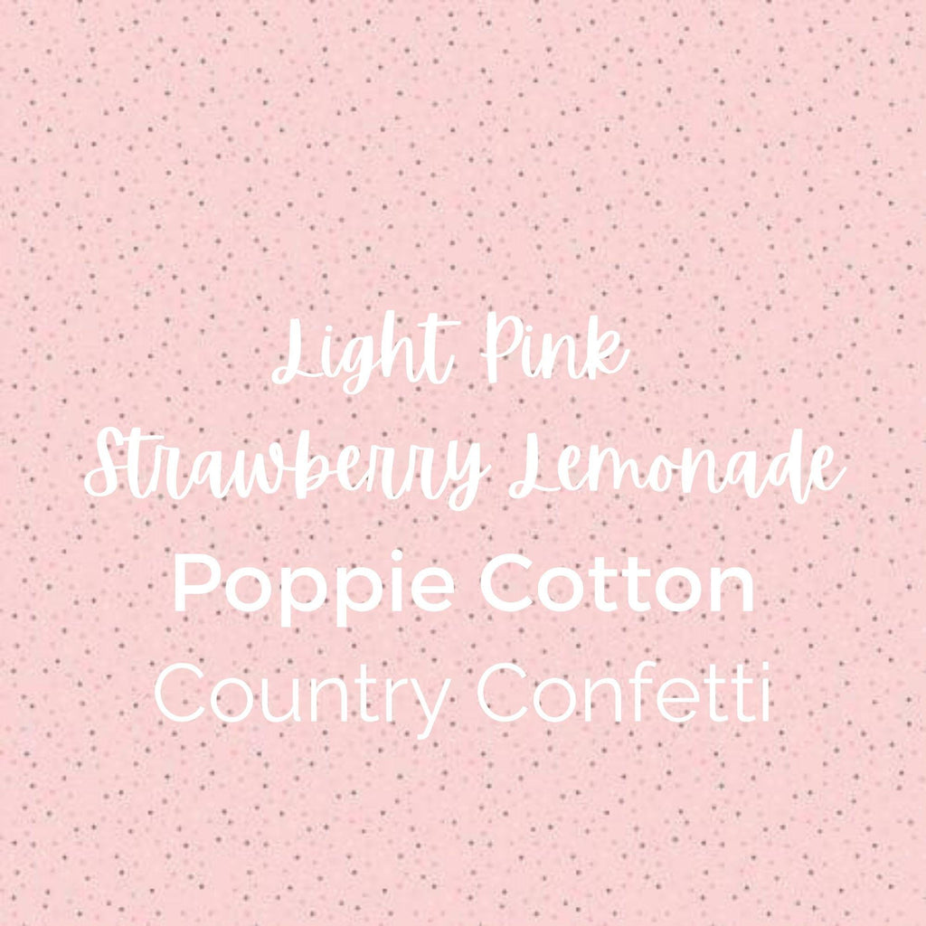 LIGHT PINK STRAWBERRY LEMONADE/Poppie Cotton/Country Confetti -Quilting Fabric by the Yard