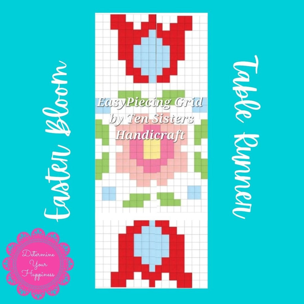 FREE Easter Bloom Table Runner 6-panel Pattern w/ purchase EasyPiecing Grid Ten Sisters Handicraft