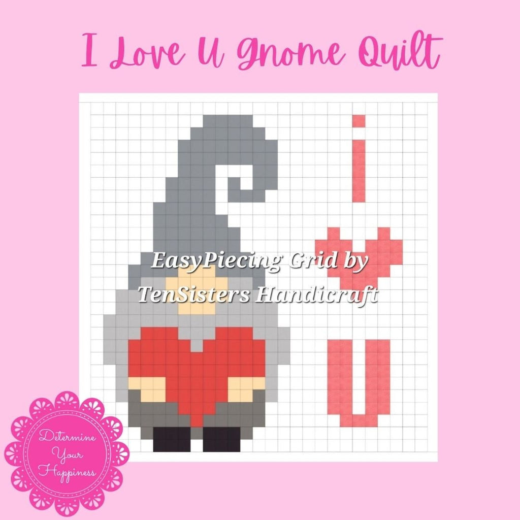 FREE I Love U Gnome Quilt Pattern w/purchase of 6 panels of EasyPiecing Grid panels from TenSisters Handicraft Printed foundation Sewing Grid Quilting