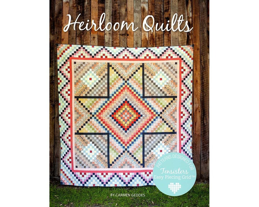 Heirloom Quilts Pattern Book by Ten Sisters. Grid Quilt Patterns, EasyPiecing Grid Patterns