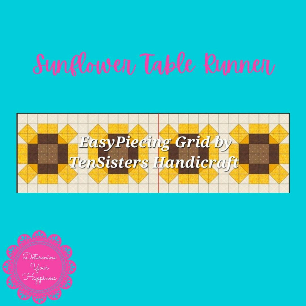 Sunflower Pattern w/ purchase of 2-panels of EasyPiecing Grid by Ten Sisters Handicraft