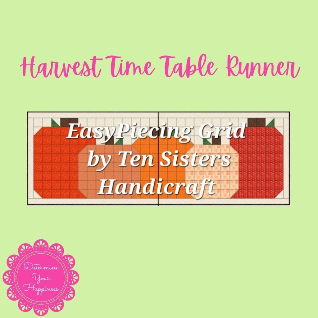 Harvest Time Pattern comes with 2 EasyPiecing Grid panels by TenSisters