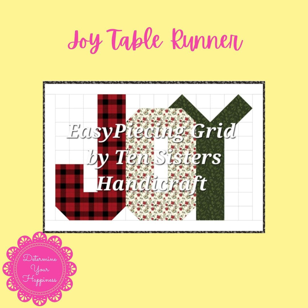 Holiday JOY Pattern comes with 1 EasyPiecing Grid panel by Ten Sisters