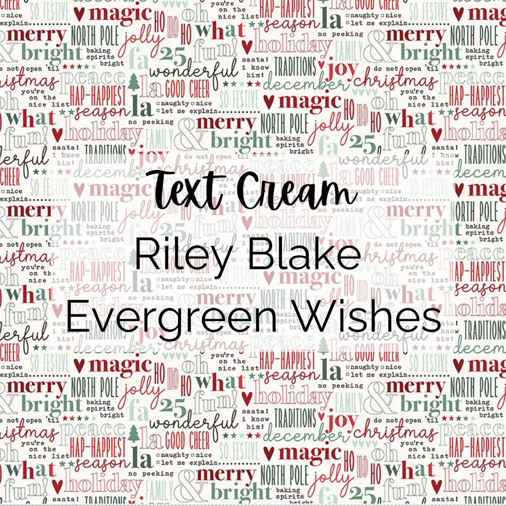 Evergreen Wishes/Christmas Text Print (Cream) Fabric - Riley Blake Cotton, Quilting Fabric by the Yard