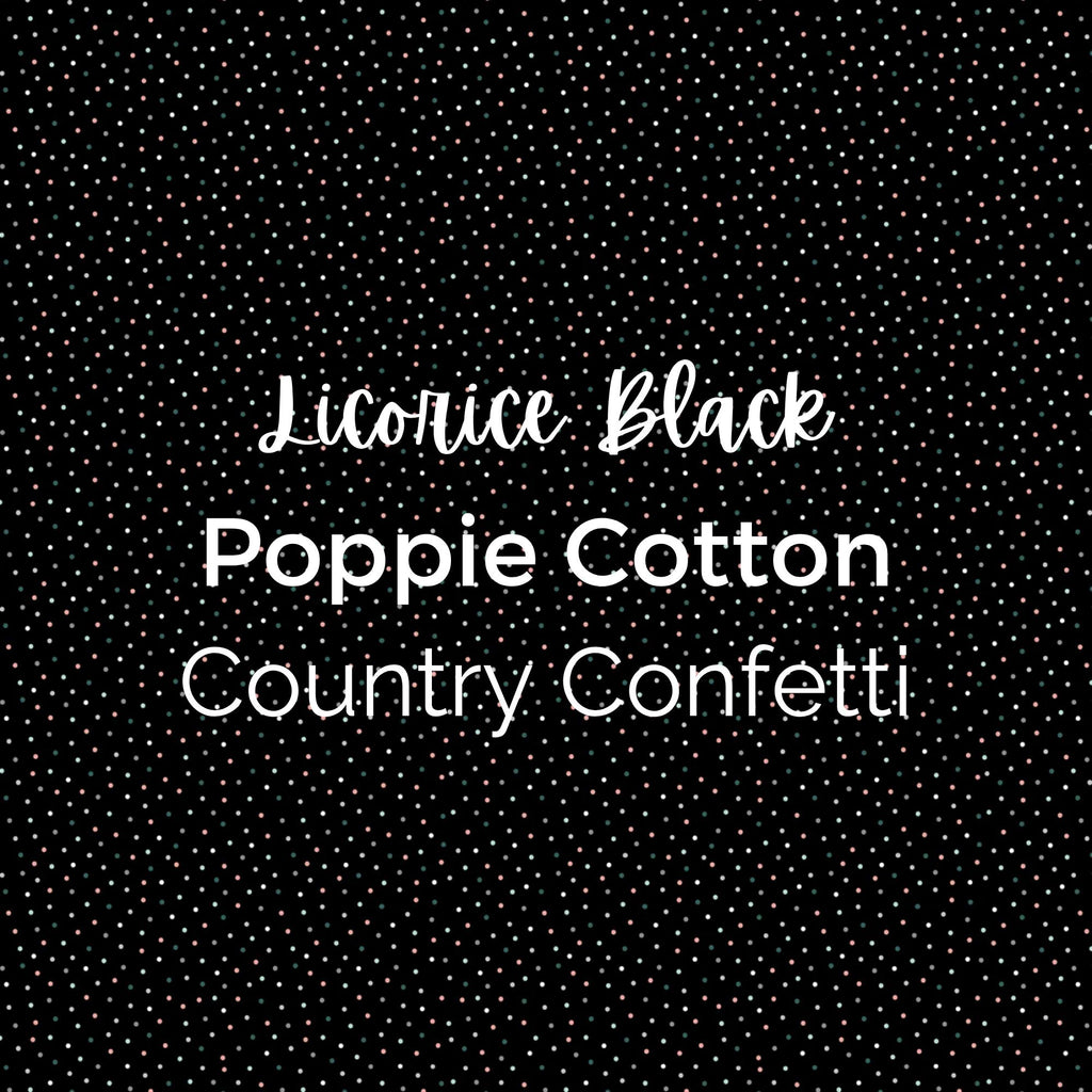 LICORICE BLACK/Poppie Cotton/Country Confetti- Cotton, Quilting Fabric by the Yard