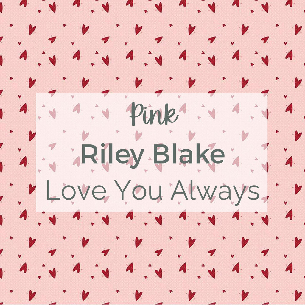 Love You Always Pink by Sandy Gervais for Riley Blake Designs- Cotton, Quilting Fabric by the Yard
