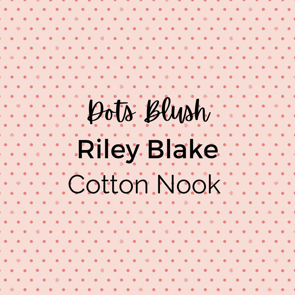 Cotton Nook/Dots (Blush Pink)/Riley Blake